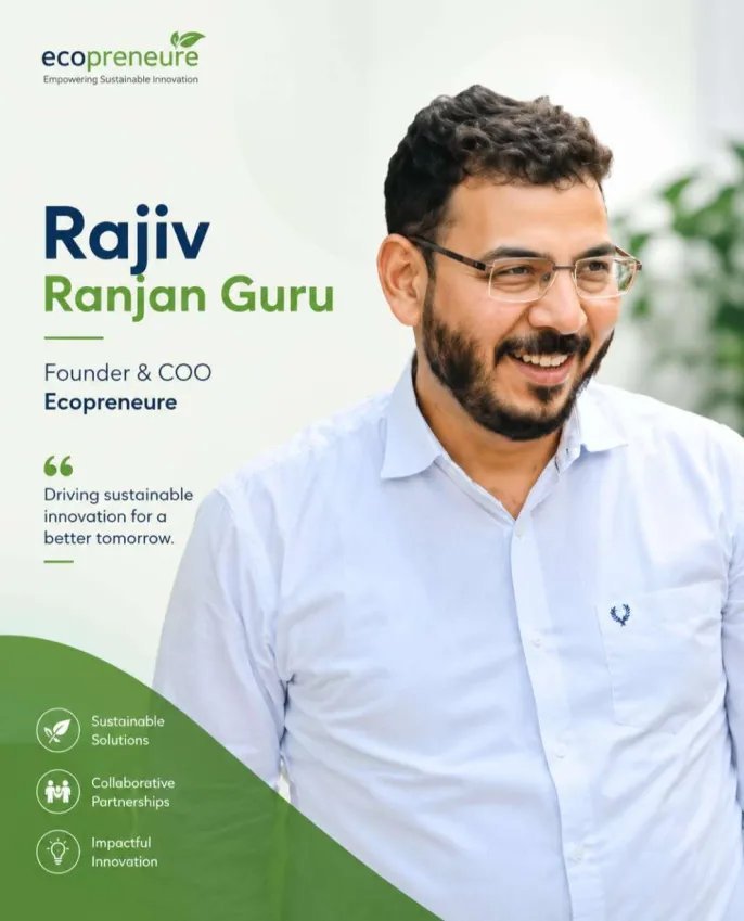 Rajiv Ranjan Guru — COO & Co-Founder, Ecopreneure